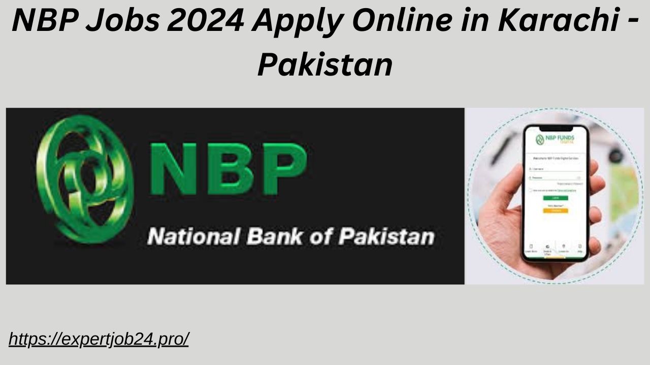 NBP Jobs 2024 Apply Online