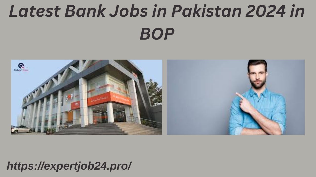 Latest Bank Jobs in Pakistan 2024